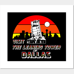 THE LEANING TOWER OF DALLAS Posters and Art